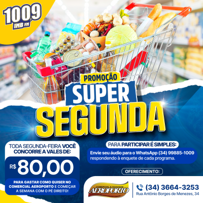 PROMOÇÃO SUPER SEGUNDA 